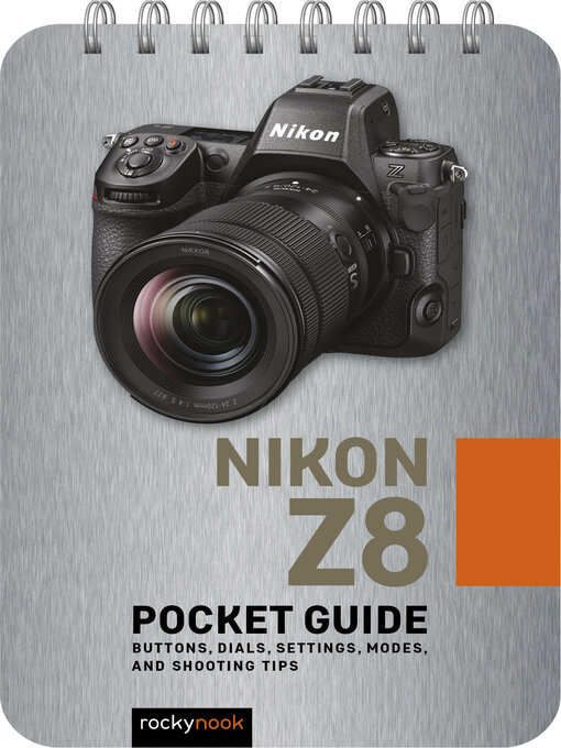 Title details for Nikon Z8 by Rocky Nook - Available